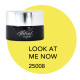 Color Gel LOOK AT ME NOW 5ml (Out Of Control) | LAUNCH 27.06.2025