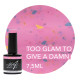 Rubber Base & Build - BIAB - Dazzling TOO GLAM TO GIVE A DAMN 7.5ml (Pink Is An Attitude) 